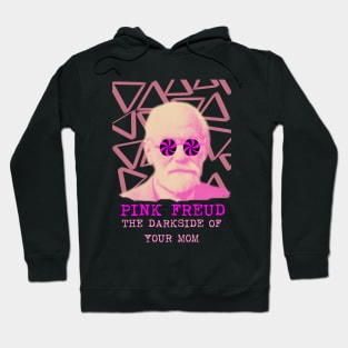 Pink Freud Dark side Of Your Mom Hoodie